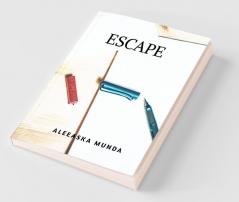 Escape