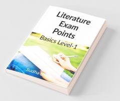 Literature Exam Points: Basics Level-1