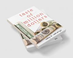 Taste of million dollars