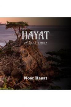 HAYAT: Ek Baab E Noor