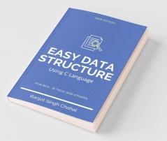 Easy Data Structure Using C Language