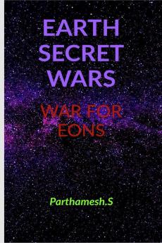 Earth Secret Wars : Rise of Destruction