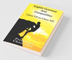 English Grammar And Composition Class - Vi To Class - Xii