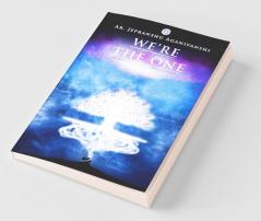 We'Re The One: From The Eye Of Unity