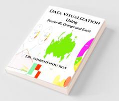 Data Visualization Using Power Bi Orange And Excel