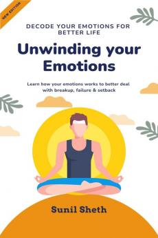 Unwinding your emotions