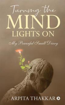 Turning the Mind Lights On