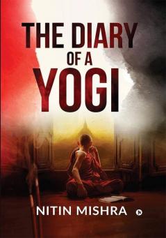 The Diary Of A Yogi