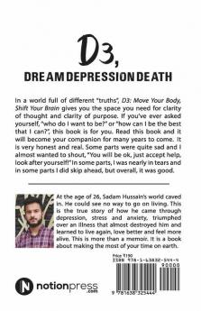 D3 Dream Depression Death: Move Your Body Shift Your Brain