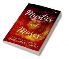 Mystics and Muses : Four Short Stories by