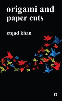 Origami and Paper Cuts