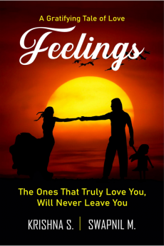 Feelings : The Ones That Truly Love You Will Never Leave You