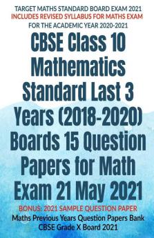 Cbse Class 10 Mathematics Standard Last 3 Years (2018-2020) Boards 15 Question Papers For Math Exam 21 May 2021 : Maths Previous Years Question Papers Bank Cbse Grade X Board 2021