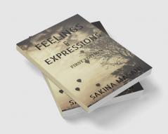 FEELINGS &amp;amp; EXPRESSIONS : FIRST EDITION