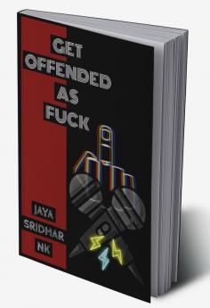 Get Offended As Fuck