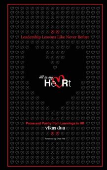 Hr In My Heart: Leadership Lessons Like Never Before