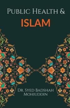 Public Health &amp;amp; Islam