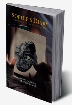 Sophie's Diary : The mystery of the lady who saw her death