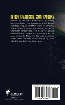 Hurricane Hugo: From the eye of a roofing contractor