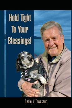 Hold Tight to Your Blessings