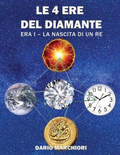 Le 4 Ere del Diamante: Era I - La Nascita di un Re