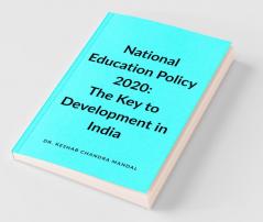 National Education Policy 2020 : The Key To Development In India