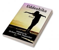 Uddeshika : An Anthology