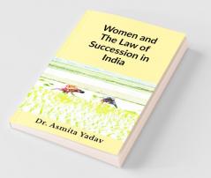 Women And The Law Of Succession In India