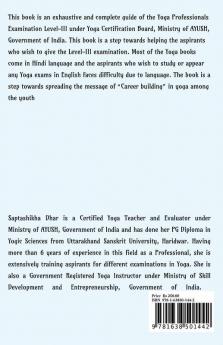 A Complete Guide For Certification Of Yoga Professionals For Level Iii (Yoga Teacher And Evaluator)