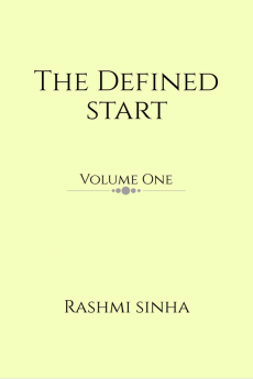 The Defined Start : Volume one