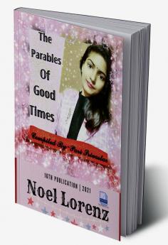 The Parables of Good Times