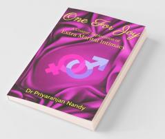 One For Joy : A Unique Exploration Of Extra Marital Intimacy