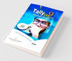 Tallyerp9 Book Advanced Usages : A Practical Hands-On Self-Study Approach Book
