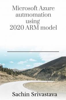 Microsoft Azure Automation using 2020 ARM Model