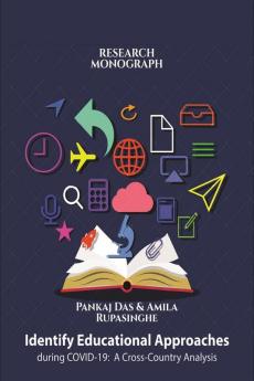 Identify Educational Approaches during COVID-19:  A Cross-Country Analysis : Research Monograph