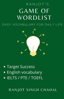 Game Of Wordlist: Easy Vocabulary For Daily Life Ielts  Toefl Ssc Etc.