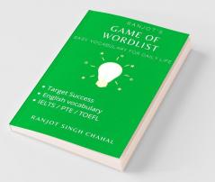 Game Of Wordlist: Easy Vocabulary For Daily Life Ielts  Toefl Ssc Etc.