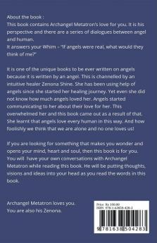 An Angel'S Love: A Strange Perspective Of Archangel Metatron'S For His Human Lover - You!