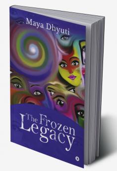 THE FROZEN LEGACY