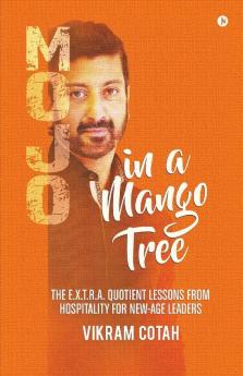 Mojo In A Mango Tree