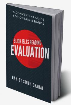 Slick IELTS Reading Evaluation : A convenient Guide for obtain 8 Bands