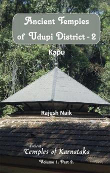 Ancient Temples of Udupi Disrict Part 2 - Kapu (Colour)