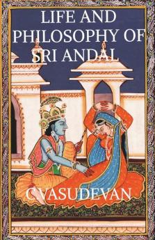Life And Philosophy Of Sri Andal