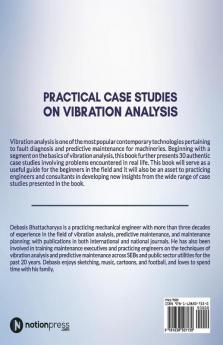 Practical Case Studies On Vibration Analysis : With An Introduction To The Basics Of Vibrations