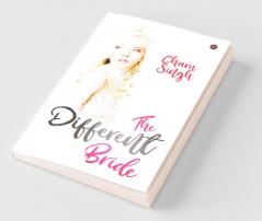 The Different Bride