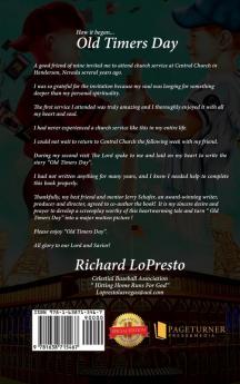 Old Timers Day: As told by GOD to Richard LoPresto