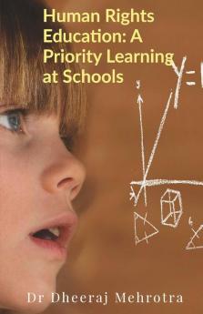 Human Rights Education: A Priority Learning At Schools