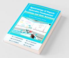Spectroscopy Of Organic Molecules: Fundamental Problems And Their Solution