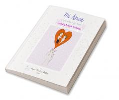 MI AMOR : a love struck art book