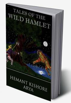 Tales of The Wild Hamlet